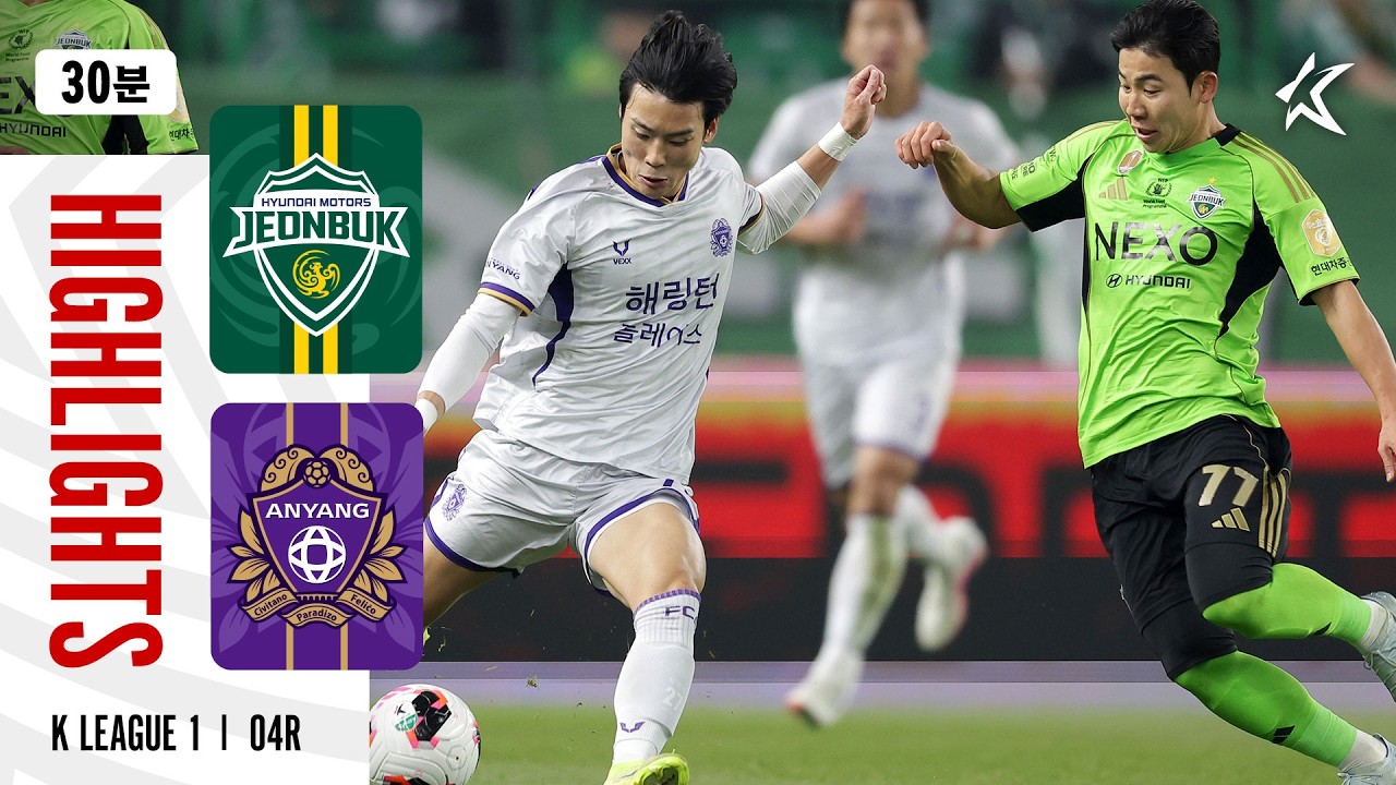 Jeonbuk Hyundai Motors vs Anyang Highlights