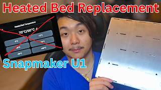 Snapmaker U1 Heated Bed Replacement