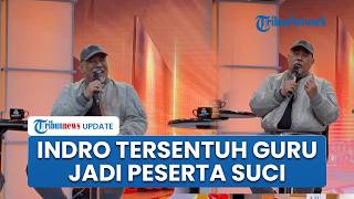 Guru Jadi Peserta SUCI Kompas TV, Indro Warkop Tersentuh: Mereka Bersusah Payah Menyambung Hidup