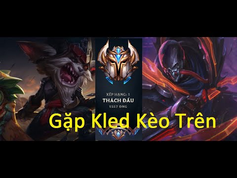 Top 1 Thách Đấu Cầm Pyke Đối Đầu Với Kled (Top 1 Challenging Holding Pyke Against Kled)