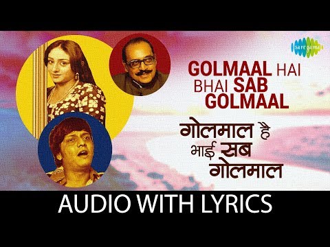Golmaal Hai Bhai Sab Golmaal Hai (Title Song)