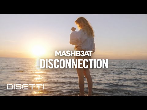 MASHB3AT - Disconnection (Official Video)