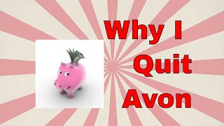 Why I quit Avon