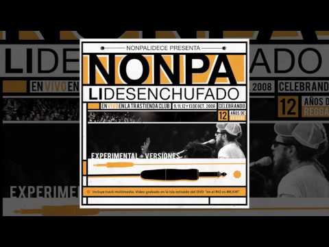Nonpalidece - Nonpalidesenchufado [FULL ALBUM, 2008]