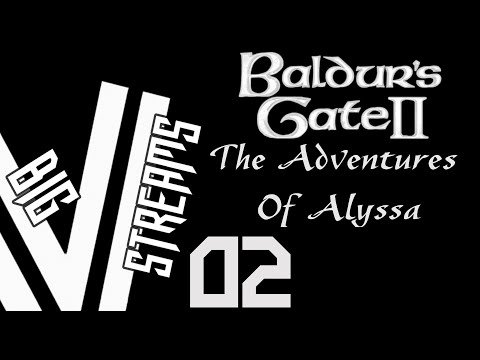Around About Town - Let's Stream BG2 - Alyssas' Adventures part 2