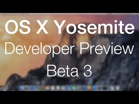Mac OS X 10.10 Yosemite Beta 3 - Developer Preview