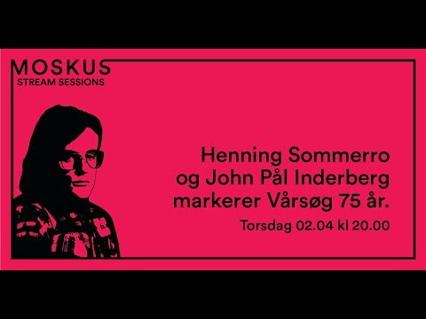 Moskus Sessions - Henning Sommerro & John Pål Inderberg - Vårsøg