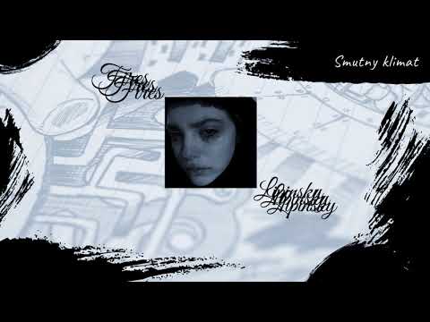 Fires x Lipinsky - Smutny Klimat