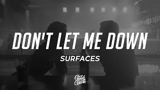 Surfaces - Don't Let Me Down feat. JVKE (Lyrics)