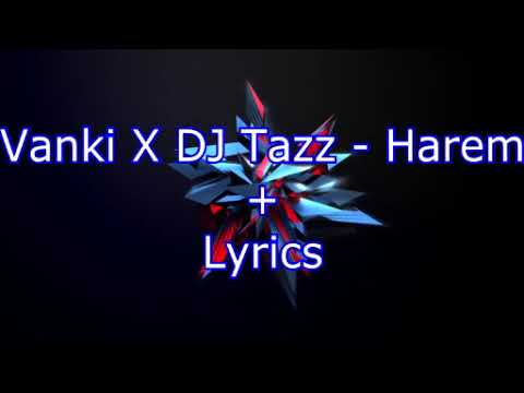 Vanki Feat DJ Tazz - Harem