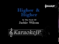 Higher & Higher (Karaoke) - Jackie Wilson