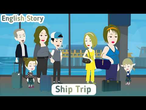 Ship Trip: Complete English Story | Invite English | Animated Stories