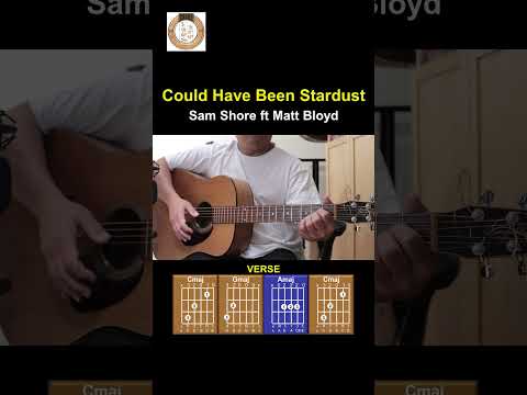 「Could Have Been Stardust」Sam Shore ft Matt Bloyd