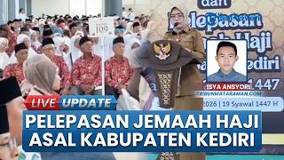Momen Haru Ribuan Jemaah Haji Kediri Dilepas ke Tanah Suci, Wakil Bupati Titip Pesan Jaga Kesehatan