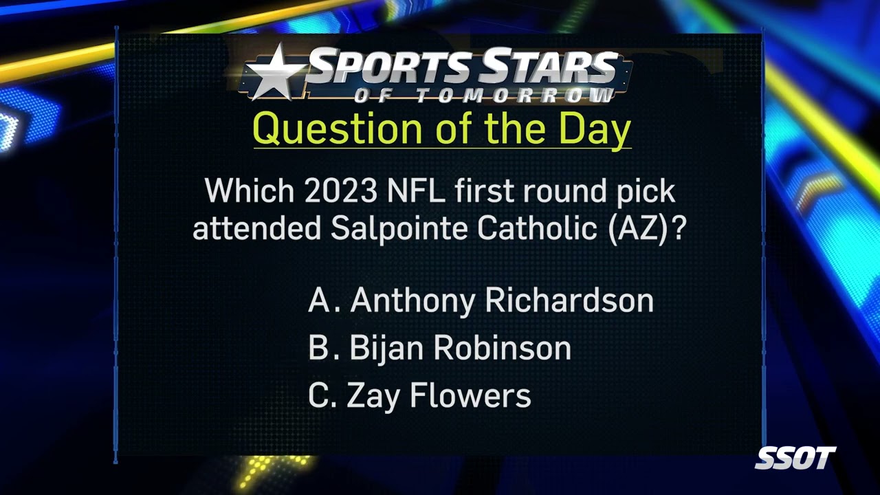 Question of the Day: Salpointe Catholic in the NFL Draft