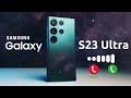 What Makes S23 Ultra So Special Samsung S23 Ultra Ringtone 2025