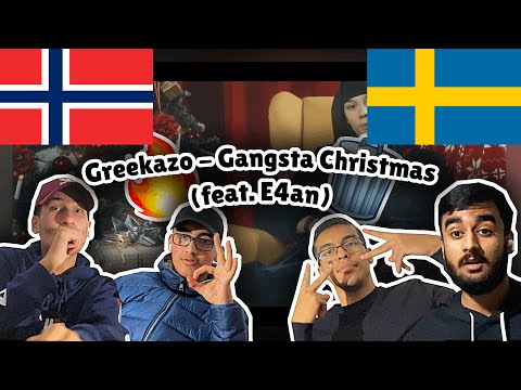 Norwegians React To (Swedish Rap) Greekazo - Gangsta Christmas (feat. E4an) [Official Video]