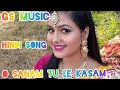 O Sanam Tu Le Kasam Dj Jhankar Hindi Song
