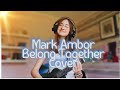 Mark Ambor - Belong Together | Ukulele Cover | Nela Ukulela
