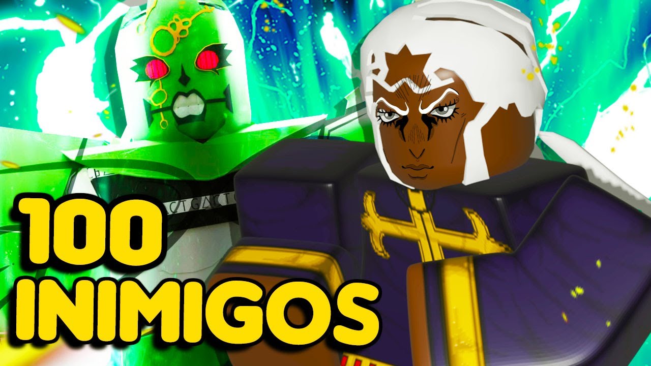 PARA EVOLUIR O STAND MAIS RARO, É NECESSÁRIO DERROTAR 𝟭𝟬𝟬 𝗜𝗡𝗜𝗠𝗜𝗚𝗢𝗦 NO YOUR BIZARRE ADVENTURE
