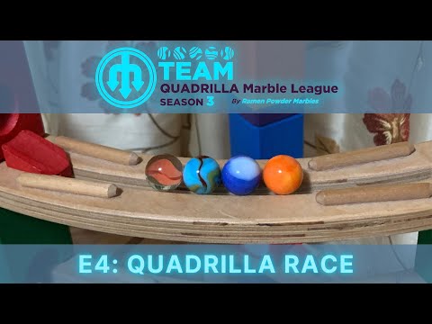 E4: Quadrilla Race | Team Quadrilla Marble League S3
