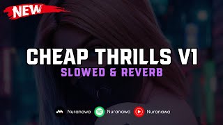 Download lagu DJ Cheap Thrills V1 ( Slowed & Reverb ) 🎧 mp3