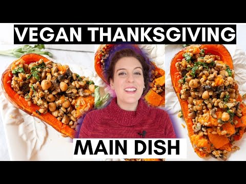 STUFFED BUTTERNUT SQUASH ROAST / Vegan thanksgiving recipes main dish