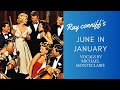Ray Conniff’s June in January. Vocals added to original track.