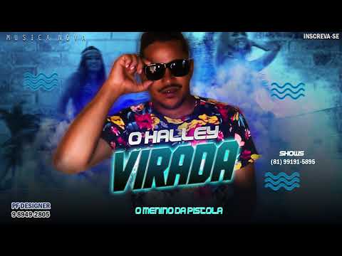 O HALLEY - VIRADA  MUSICA NOVA