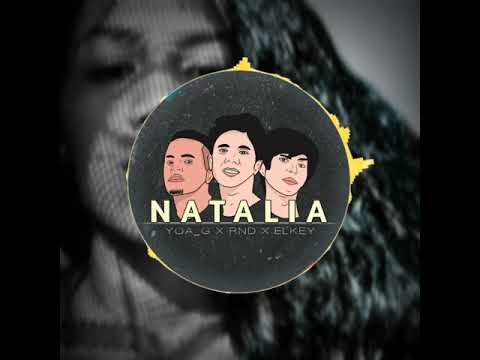 NATALIA - Yoa_G (ft RND & Elkey) [audio music]