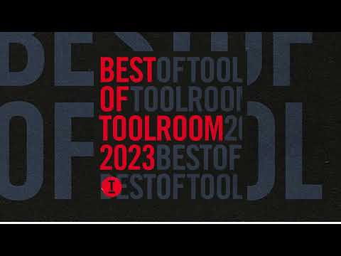 Best Of Toolroom 2023 Extended