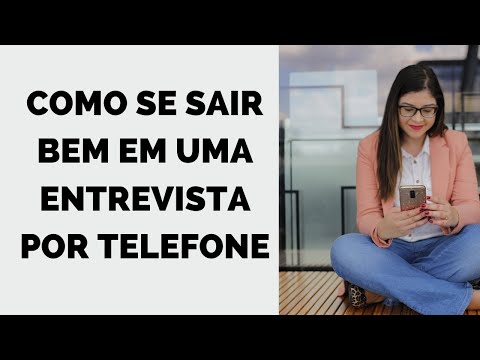 , title : 'Aprenda como se sair bem em uma entrevista de emprego por telefone'