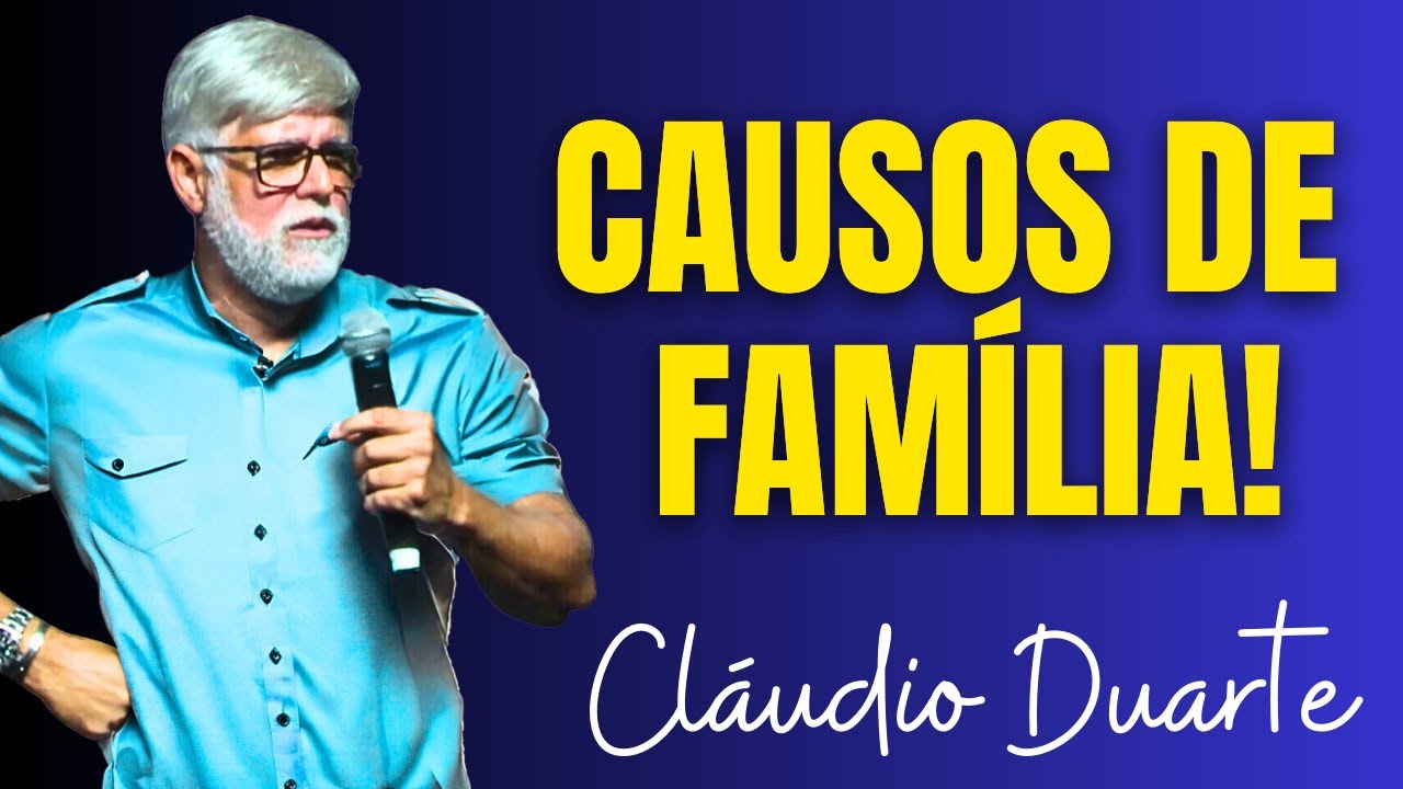 Cláudio Duarte / CAUSOS DE FAMÍLIA / Cláudio Duarte 2023, pastor Cláudio Duarte 2024