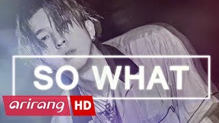 [Pops in Seoul] Sleepy(슬리피) Interview _ So What(맘대로)