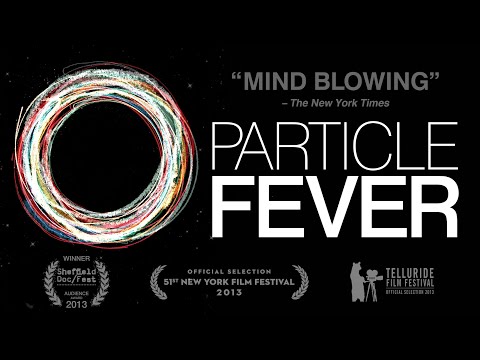 Particle Fever | 2013 | FULL DOCUMENTRY