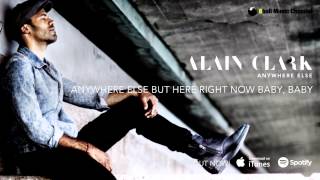 Alain Clark - Anywhere Else (Lyrics Video)