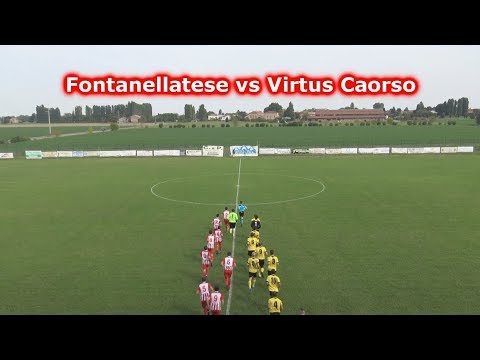Fontanellatese vs Virtus Caorso - Highlights Campionato Prima Categoria 16/09/2018