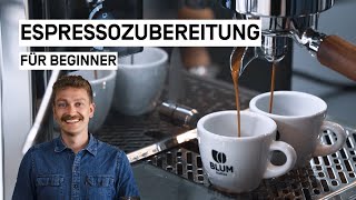 Espresso Zubereitung mit dem Siebträger erklärt | so gelingt der Espresso & Kaffee zuhause