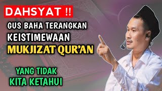 Download lagu Dahsyat ! Gus Baha Terangkan Keistimewaan Al-Qur'an Yang Belum Pernah Kita Ketahui | Gus Baha mp3