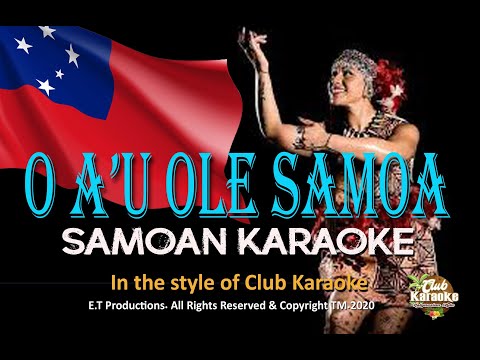 O A'U O LE SAMOA (Samoan Karaoke) 2020
