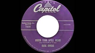 1959 Buck Owens - Under Your Spell Again