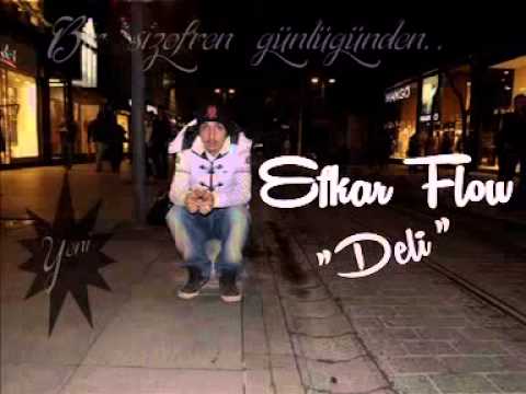 Efkar Flow - Deli