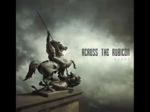 Across The Rubicon - Death Smiles To Us All