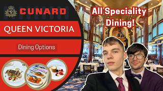 EVERY Dining Venue On Queen Victoria!