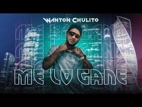 Wanton Chulito - Me Lo Gane [Lyric Video]