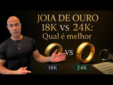 Ouro 18k vs Ouro 24k: Descubra a Verdade sobre os Quilates