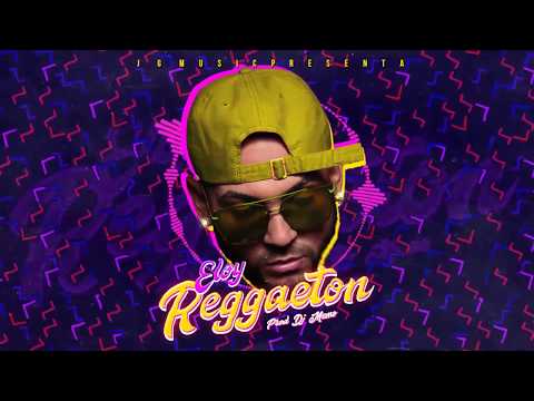 Eloy - Reggaeton 
