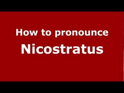 How to Pronounce Nicostratus - PronounceNames.com