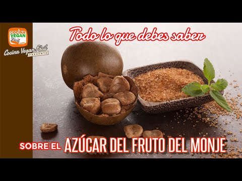 , title : 'Azúcar del fruto del monje, todo lo que debes saber - Cocina Vegan Fácil'