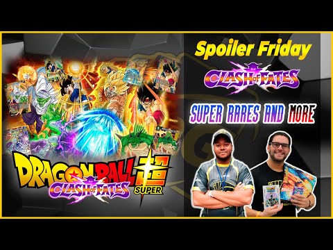 DBS Spoiler Friday: Clash of Fates - Super Rares and More!